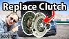 How To Replace A Clutch In Your Car